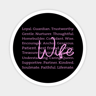 Wife: Defined by Strength and Love Magnet